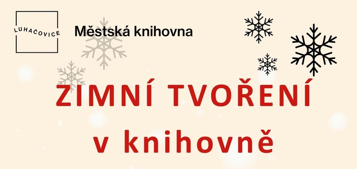 Lednové ZIMNÍ DÍLNIČKY 