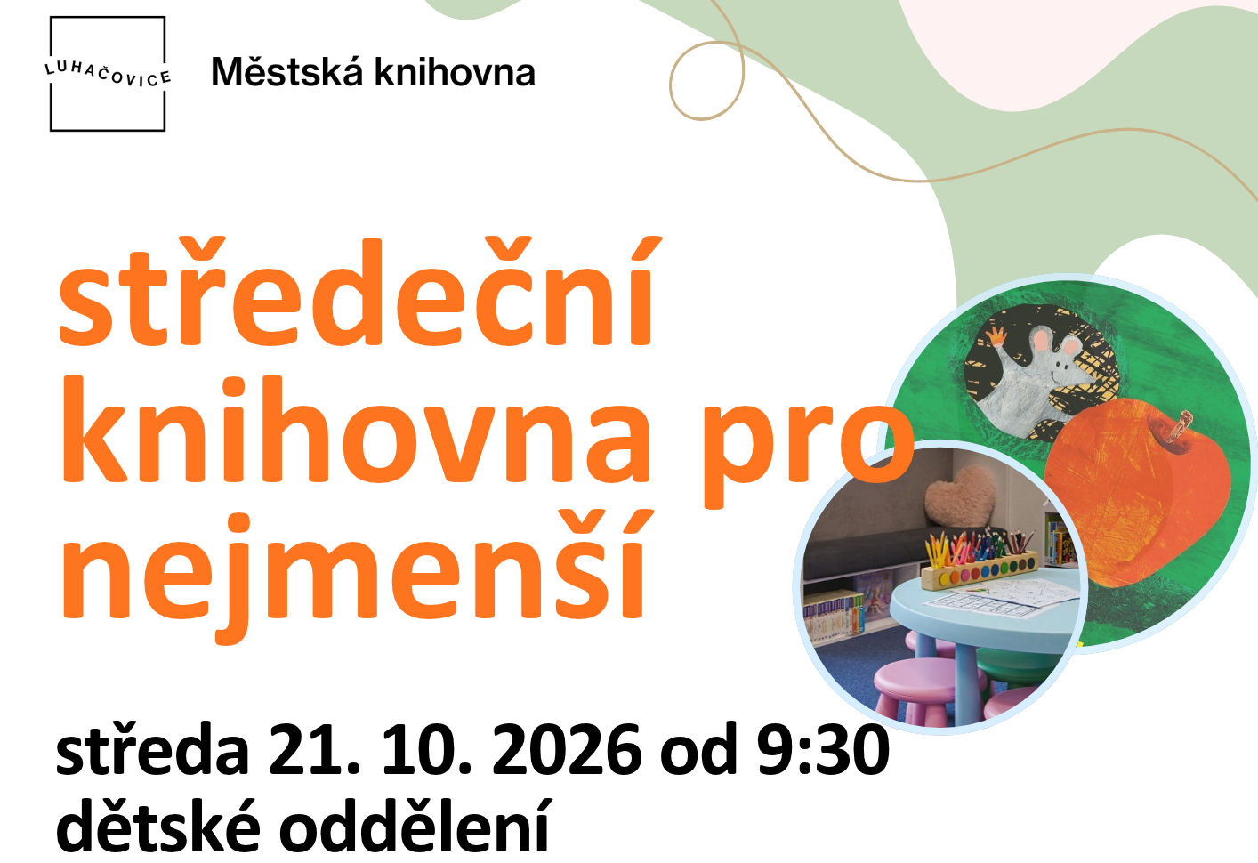 Středeční knihovna pro nejmenší Středeční knihovna pro nejmenší